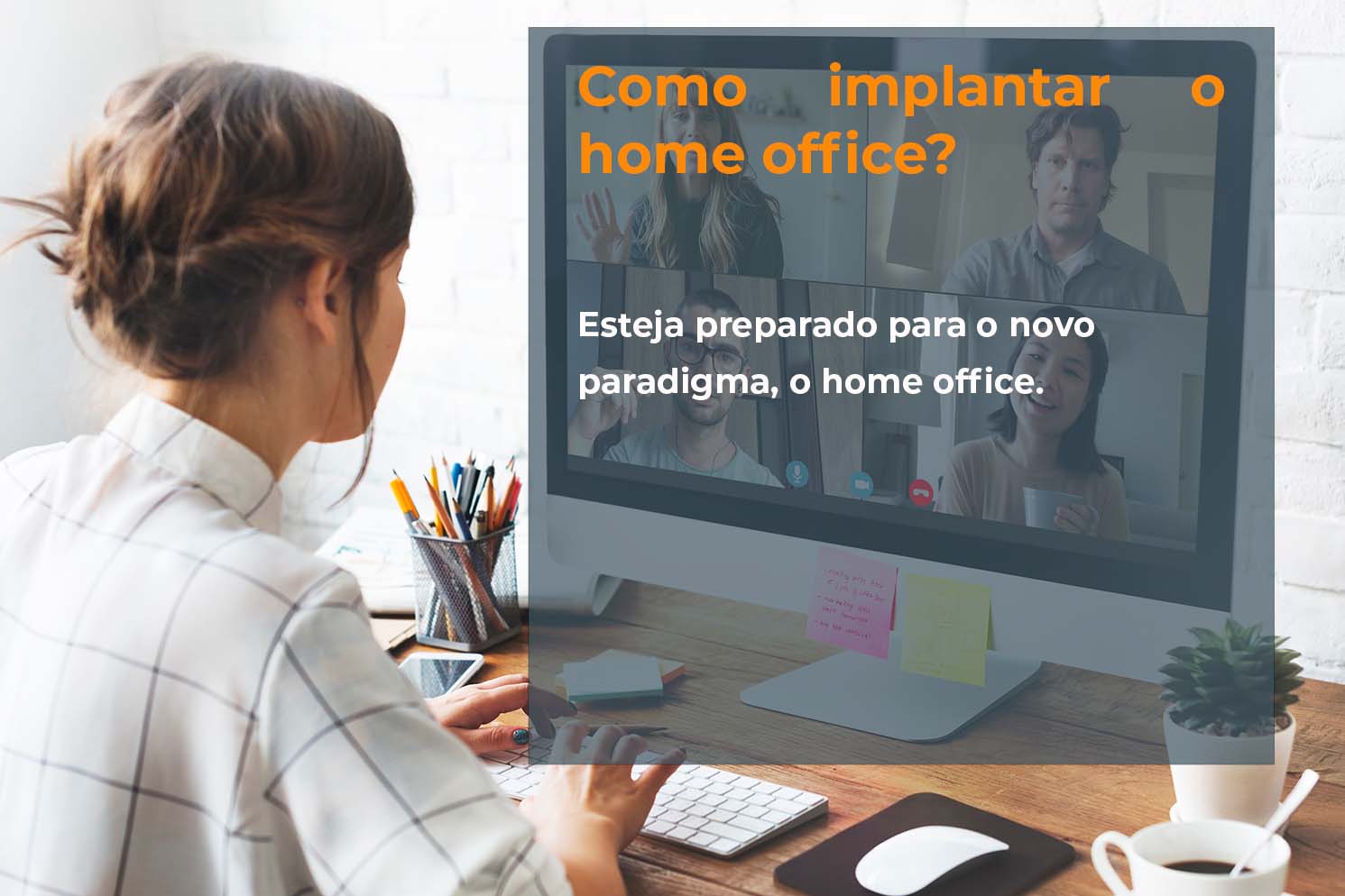 Como implantar o home office