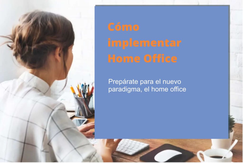 Cómo implementar Home Office